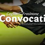 CAGLIARI-FROSINONE, I CONVOCATI