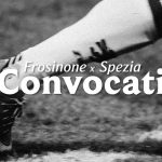 FROSINONE – SPEZIA, I CONVOCATI