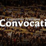CATANZARO – FROSINONE, I CONVOCATI